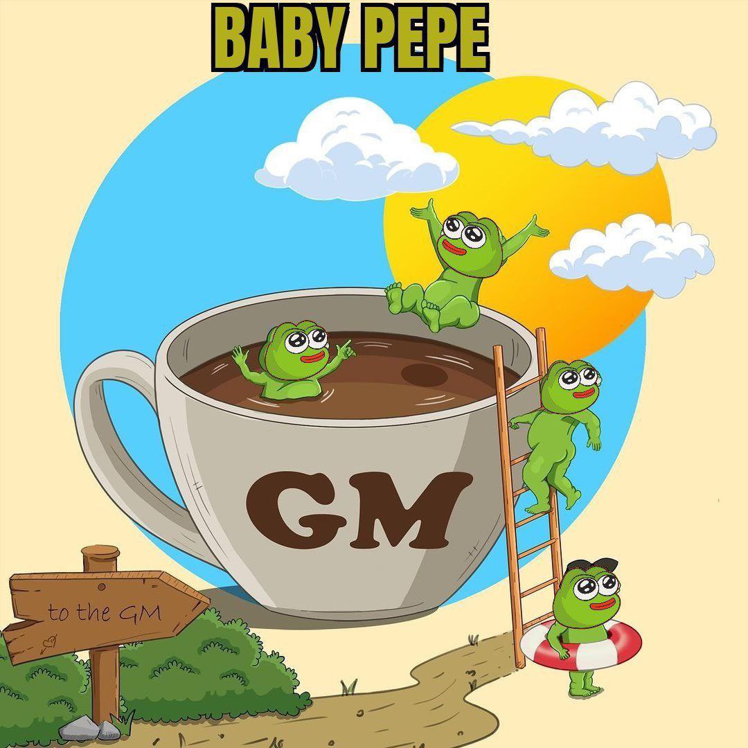 Gm #BabyPepe #BabyPepeArmy