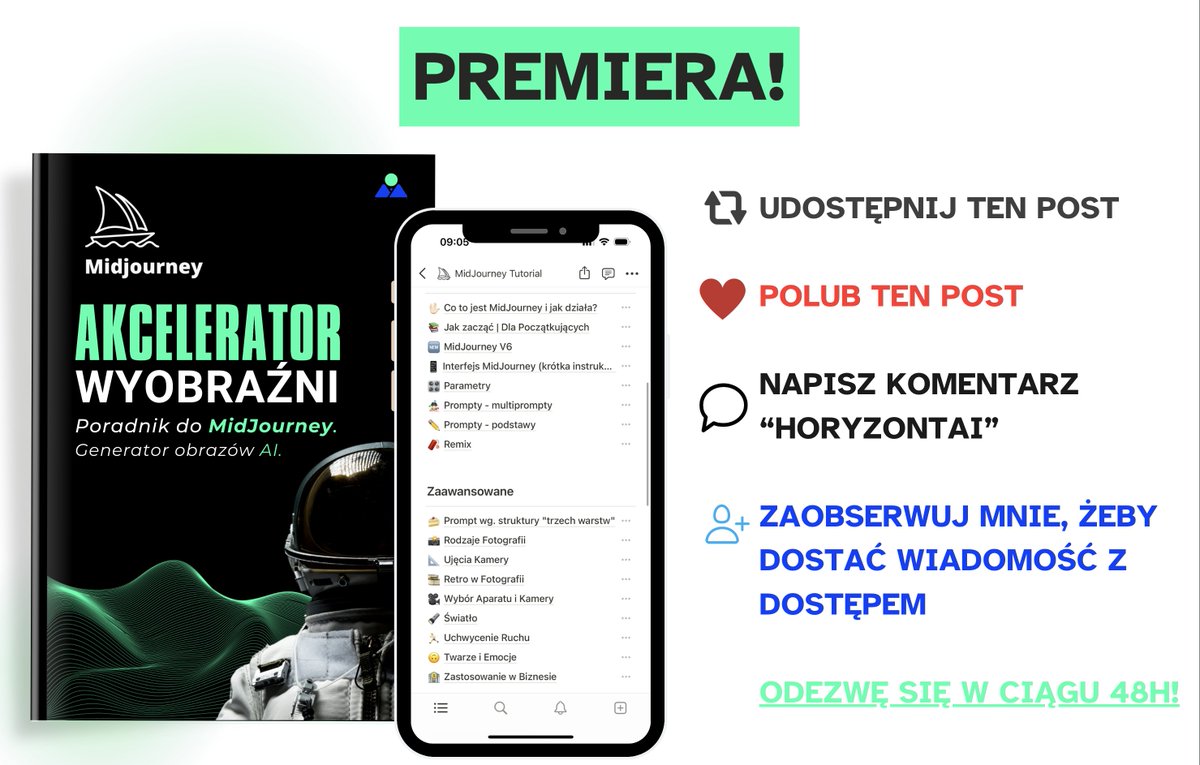 JUŻ DOSTĘPNY - poradnik do MidJourney: Akcelerator Wyobraźni. Generator obrazów AI.

UWAGA! Jest dostępny do odebrania tylko przez 48 godzin!

Co zrobić, żeby go dostać?

-Udostępnij i polub ten post

-Napisz komentarz “HoryzontAI”

-Zaobserwuj mój profil

W DM wyślę Ci link do
