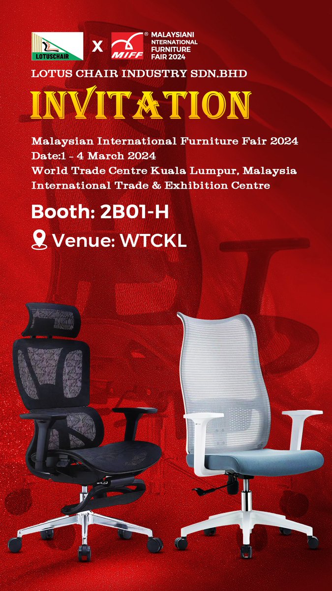 Malaysia International Trade &amp; Exhibition Centre
Malaysian International Furniture Fair 2024
Date:1 - 4 March 2024
World Trade Centre Kuala Lumpur, 
Malaysia International Trade &amp; Exhibition Centre
Venue： WTCKL
Booth：2B01-H
Let s meet at the usual place,rain or shine!