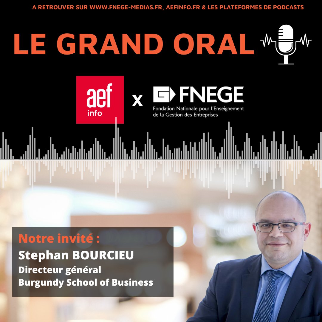 🎙️ Découvrez la série de podcasts Groupe AEF info x FNEGE : Le Grand Oral Interview d'une personnalité de l’enseignement supérieur de gestion, à la tête d’une école de management ou d’un IAE 🎓 💡 Stephan Bourcieu, Directur général @BurgundySB 👂 buff.ly/3wwtGhfl