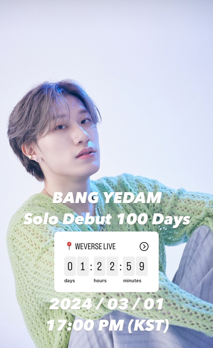 #BANGYEDAM SCHEDULE

📺 BANG YEDAM SOLO DEBUT 100 DAYS WEVERSE LIVE
📆 March 1, 2024 | Friday
⏰ 17:00 kst

#방예담 #イェダム <a href="/_YEDAM_OFFICIAL/">BANG YEDAM</a>