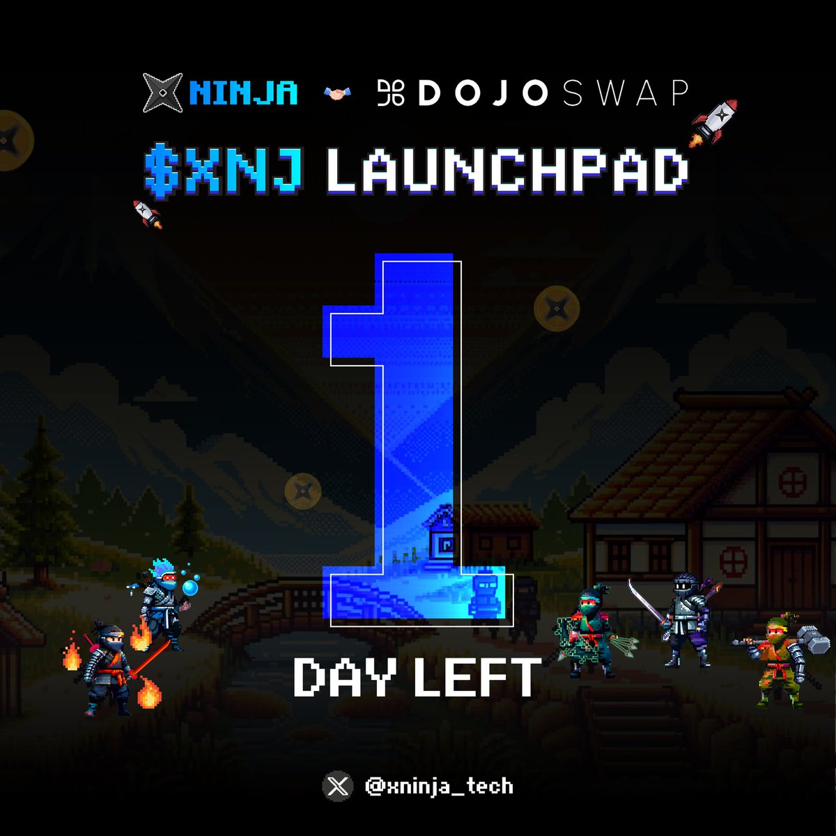 In 24 hours ⏳

$XNJ launchpad 🚀

Are you ready, #Ninjas? 🥷