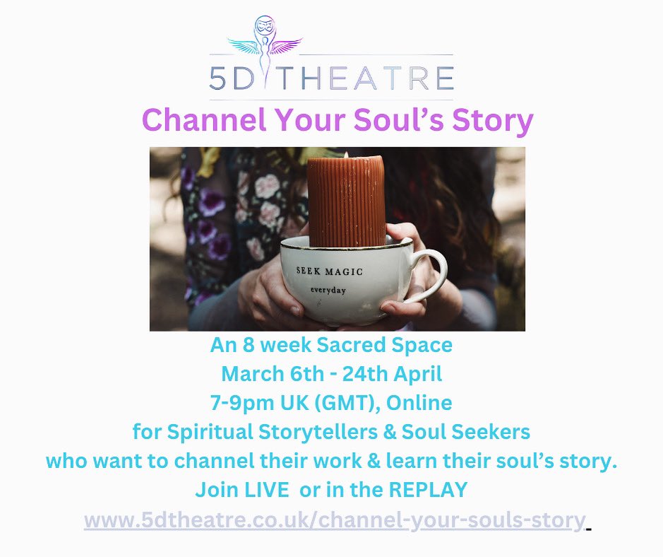 Channel Your Soul Story 
Begins next week…
Isn’t it time your soul took centre stage?

Find out more…

5dtheatre.co.uk/channel-your-s…

#writer #healers #souls