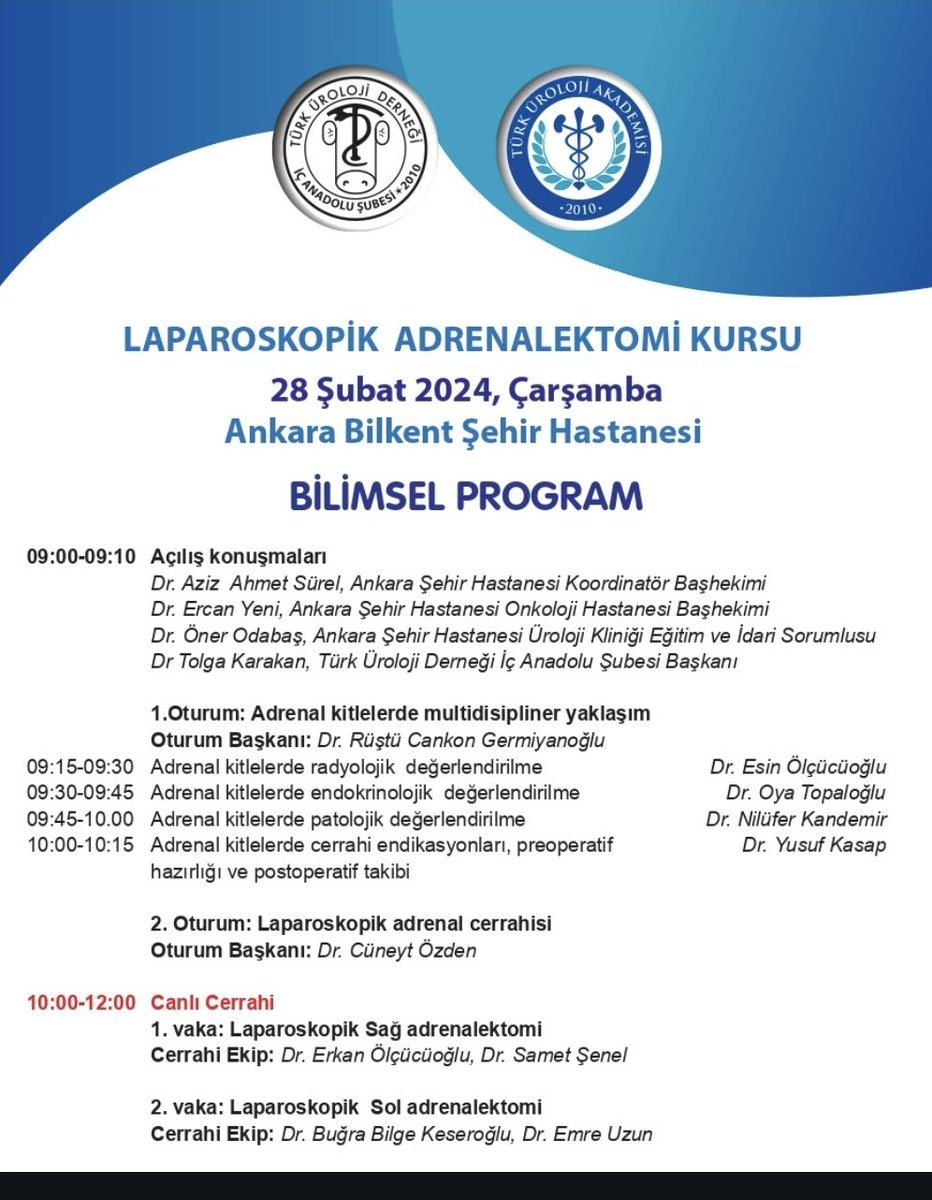 Ankara Bilkent Şehir Hastanesi Laparoskopik Adrenalektomi kursu, 28 Şubat 2024 @Uroturk