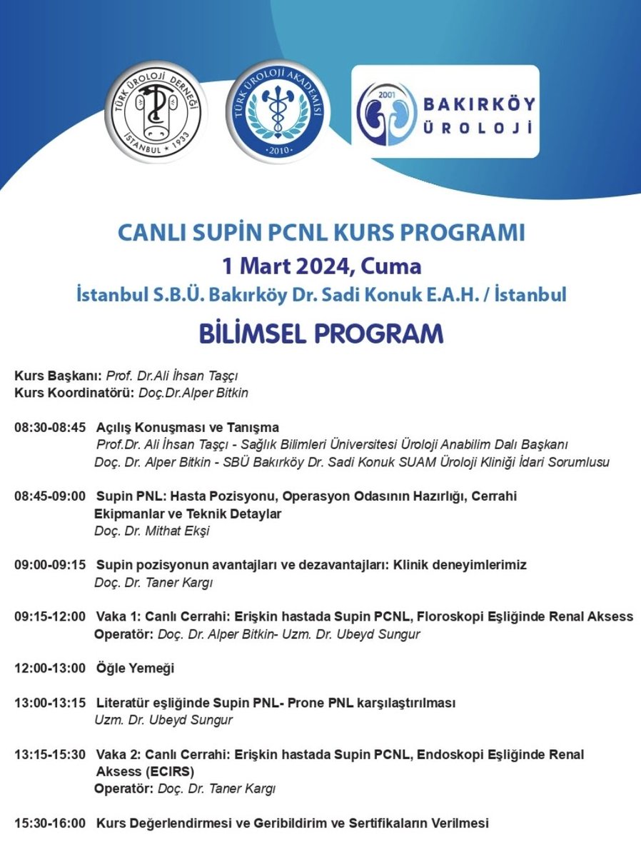 İstanbul SBÜ Bakırköy Dr Sadi Konukoğlu EAH Canlı Supin PCNL Kurs Programı, 01 Mart 2024 @Uroturk