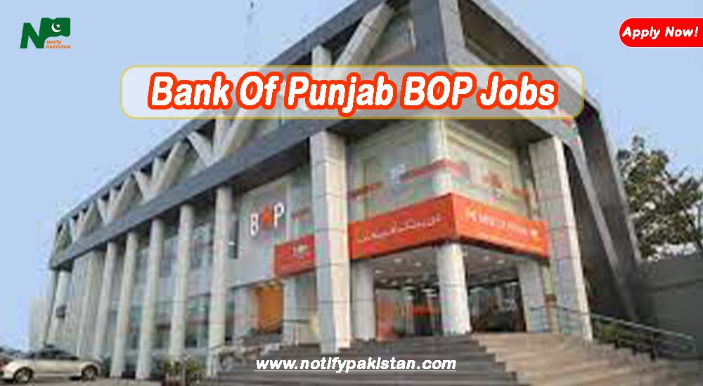 Bank Of Punjab BOP Jobs 2024
Vacancies: 150
Apply Now: notifypakistan.com/bank-of-punjab…

#BOPJobs
#BankOfPunjabJobs
#PakistanJobs
#BankingJobs
#Careers #BOPCareers #Jobs #BOP #Lahore