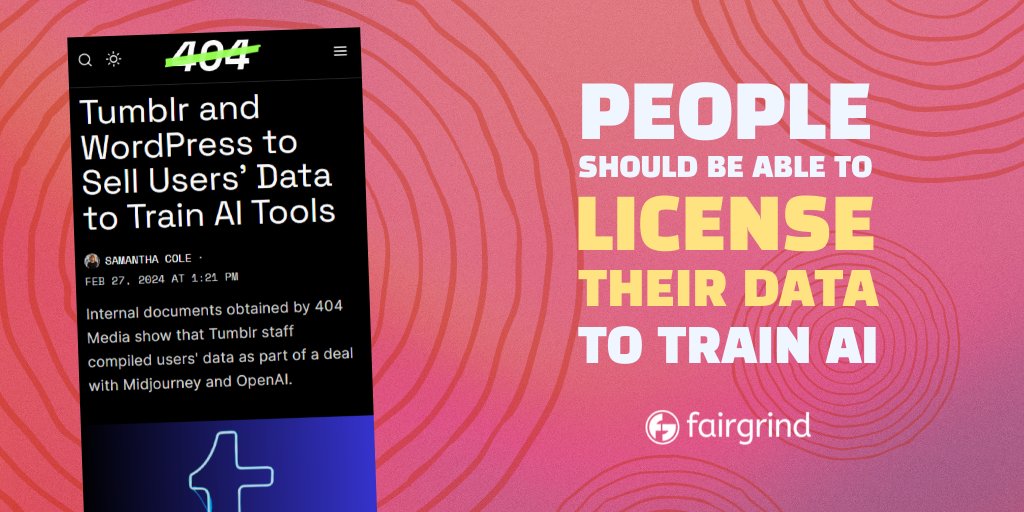 fairgrind's tweet photo. Social media sites continue to sell their user's content to #AI developers.
Fairgrind enables people to collect and contextualize their data, and license it ON THEIR OWN TERMS ‼️ to AI developers.
Fair AI Training is the responsible solution.
#tumblr #wordpress #midjourney #OpenAI