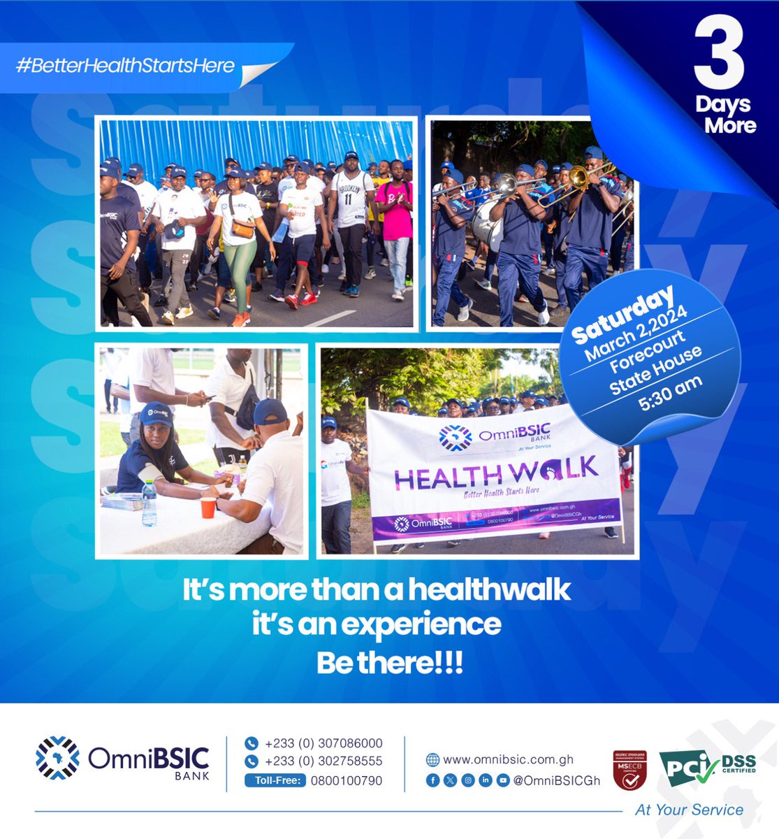 3 Days More 🗓
Its more than a health walk
It’s an EXPERIENCE!!!

🗓: March 02, 2024.
📍: Forecourt, State House
⌛: 5:30 AM.
👕: Anything Sporty 

#OmniBSICBank #OmniBSICHealthWalk #BestBanksInGhana #BanksInGhana #AtYourService
omnibsic.com.gh