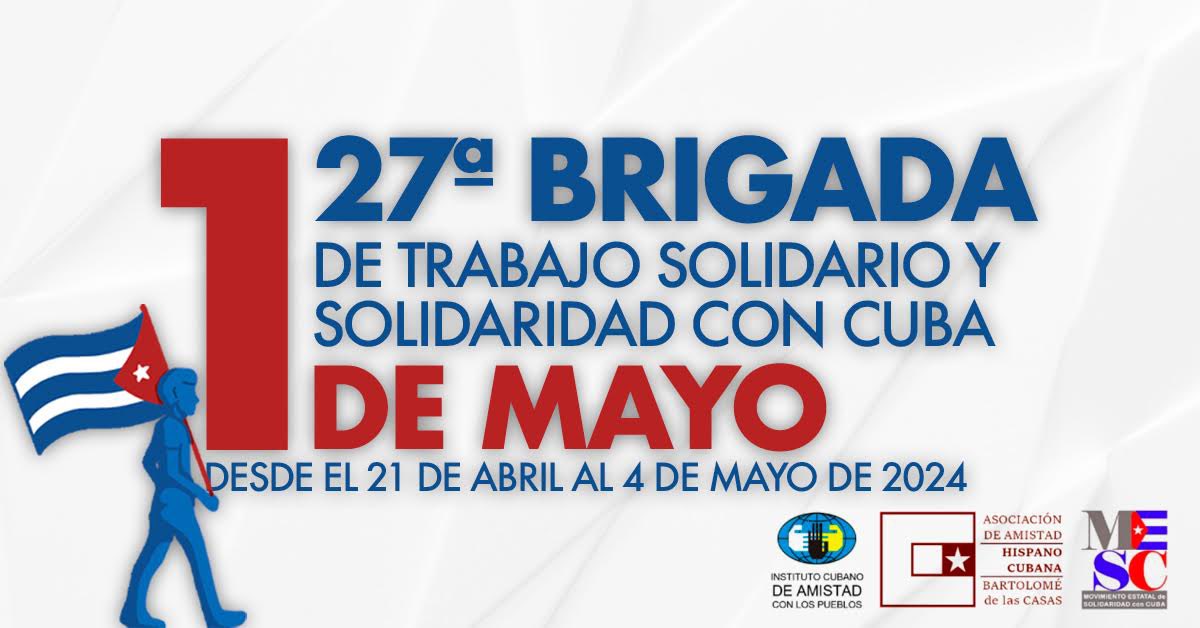 🌍 ¡Únete a la XXVII Brigada Internacional Primero de Mayo de Trabajo Voluntario y Solidaridad con #Cuba! 🇨🇺 Del 21 de abril al 4 de mayo de 2024, vive una experiencia única en la isla caribeña.

✈️ Participa en actividades populares de homenaje al #1deMayo2024 y conoce la