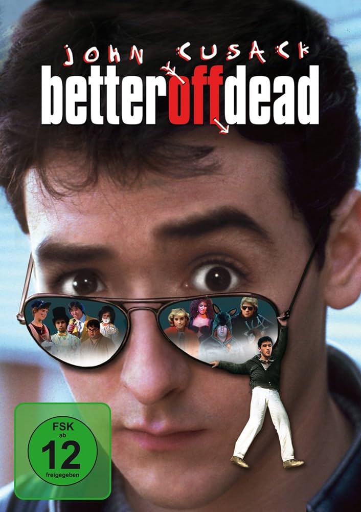 Jetzt habe ich auch mal einen #RetroFilmTipp 

'Better off Dead' zu deutsch mit dem besch**** Titel 'Lanny dreht auf' beleuchtet den Liebeskummer eines 16jährigen High-School-Schülers, gespielt von John  Cusack. 

Der Film ist eine typische Teenagerkomödie der 80er-Jahre.