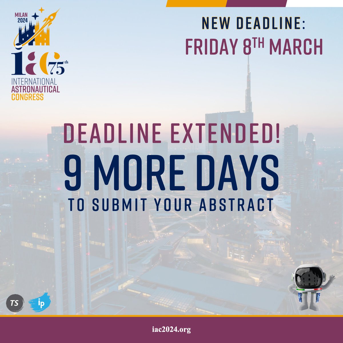 Great news! The deadline for the submission of your IAC 2024 abstract has been extended! 📆 Submit by Friday 8th March, via the IAF portal at iafastro.directory/iac/account/lo… @iafastro @aidaaitaly @ASI_spazio @Leonardo_live @telespazio