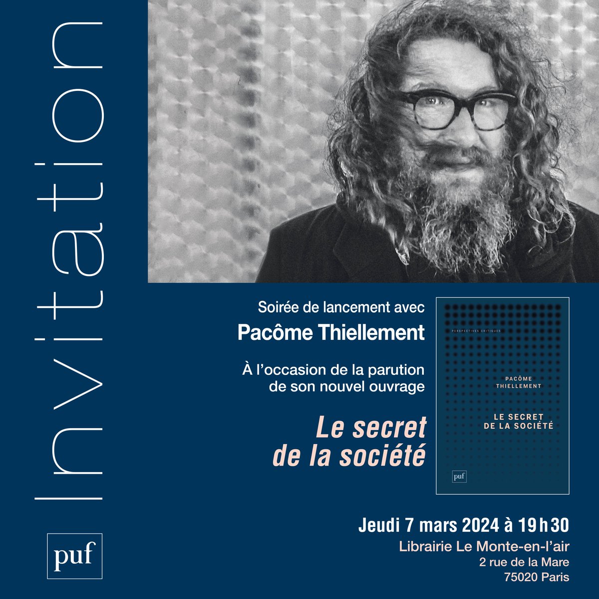 Rencontre avec Pacôme Thiellement autour de son dernier ouvrage "Le Secret de la société" ! 
📅 Jeudi 7 mars à 19h30
📌 Librairie <a href="/lemontenlair/">Le Monte-en-l'air</a> (Paris XXe)
