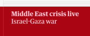 The Guardian still talking about Gaza as a 'Middle East crisis' and a 'war', when it's obviously neither: it's systematic ethnic cleansing. It's a heavily armed nuclear state bombing refugee camps, murdering whole families and starving children. It's not a 'war', it's a disgrace.