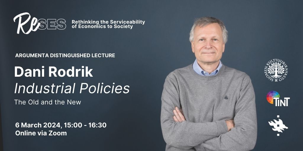 🔥 Dani Rodrik's online lecture 'Industrial Policies: The  Old and the New' is approaching (6.3.2024 at 15:00 Helsinki time). Mark your calendars. Open to all. Share with your colleagues & students. To join us visit: reses-argumenta.fi/?p=1049
#IndustrialPolicy #EconTwitter