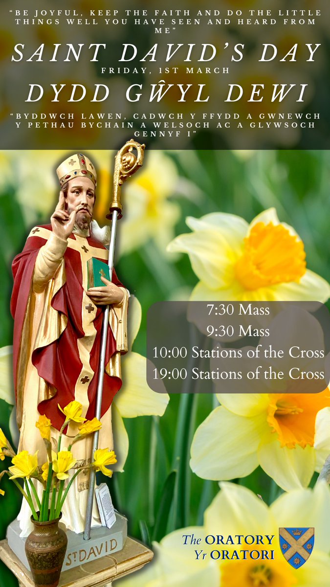 Join us on 1st March to celebrate the Solemnity of St. David, Patron of Wales.