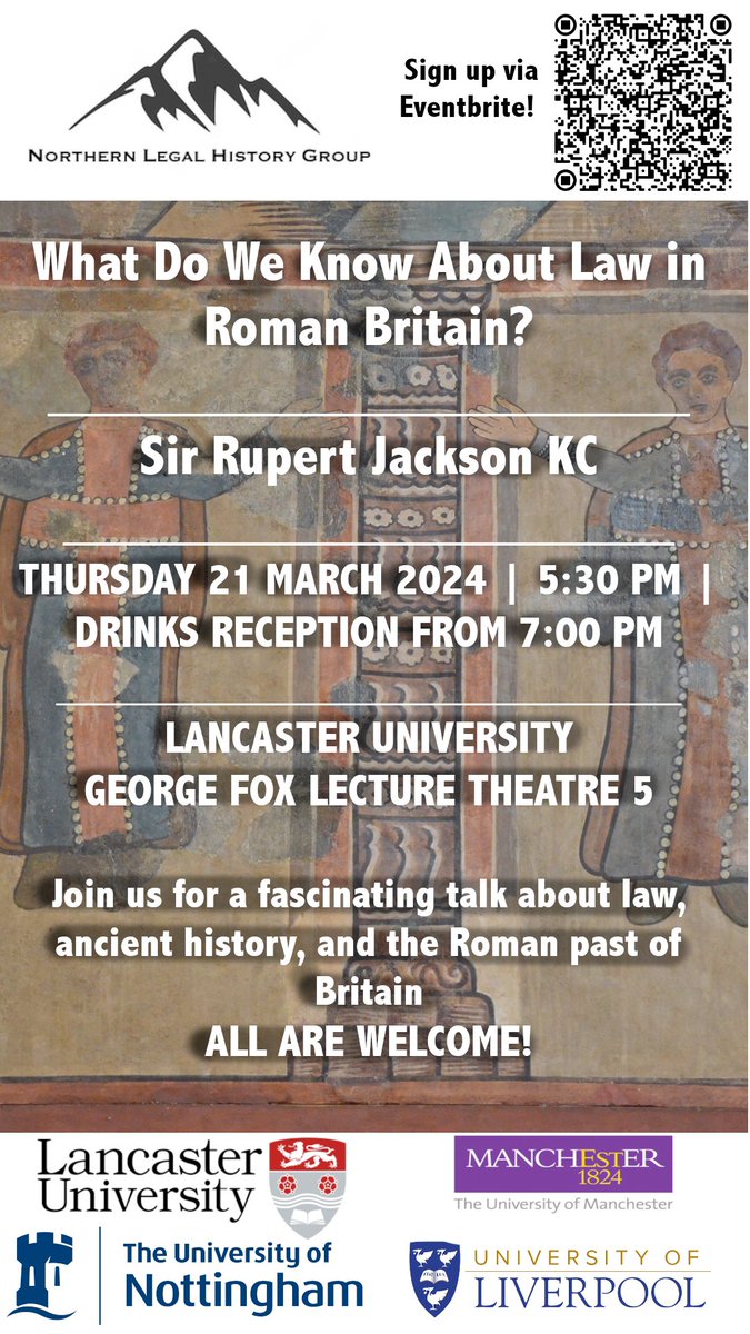Dr Lorenzo Caravaggi (@caravaggidr) on Twitter photo On 21 March 2024 <a href="/LancasterUni/">Lancaster University</a> will host Sir Rupert Jackson KC to speak about Law in Roman Britain, an event organised by the Northern Legal History Group (with friends & colleagues from Liverpool, Manchester & Nottingham unis)
Eventbrite: shorturl.at/fnEK1
Please share! On 21 March 2024 <a href="/LancasterUni/">Lancaster University</a> will host Sir Rupert Jackson KC to speak about Law in Roman Britain, an event organised by the Northern Legal History Group (with friends & colleagues from Liverpool, Manchester & Nottingham unis)
Eventbrite: shorturl.at/fnEK1
Please share!