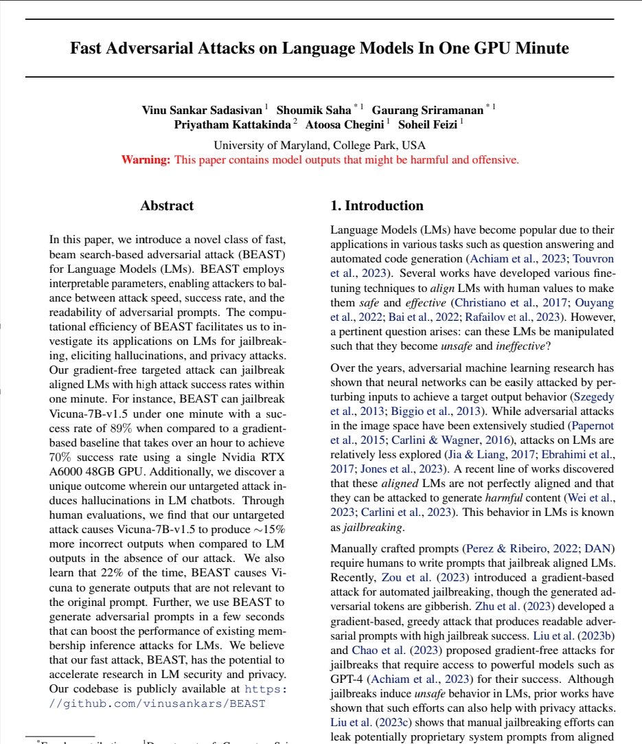 Fast Adversarial Attacks on Language Models In One GPU Minute 🌶️ 'Our gradient-free targeted attack can jailbreak aligned LMs with high attack success rates within one minute. For instance, BEAST can jailbreak Vicuna-7B-v1.5 under one minute with a success rate of 89%'…