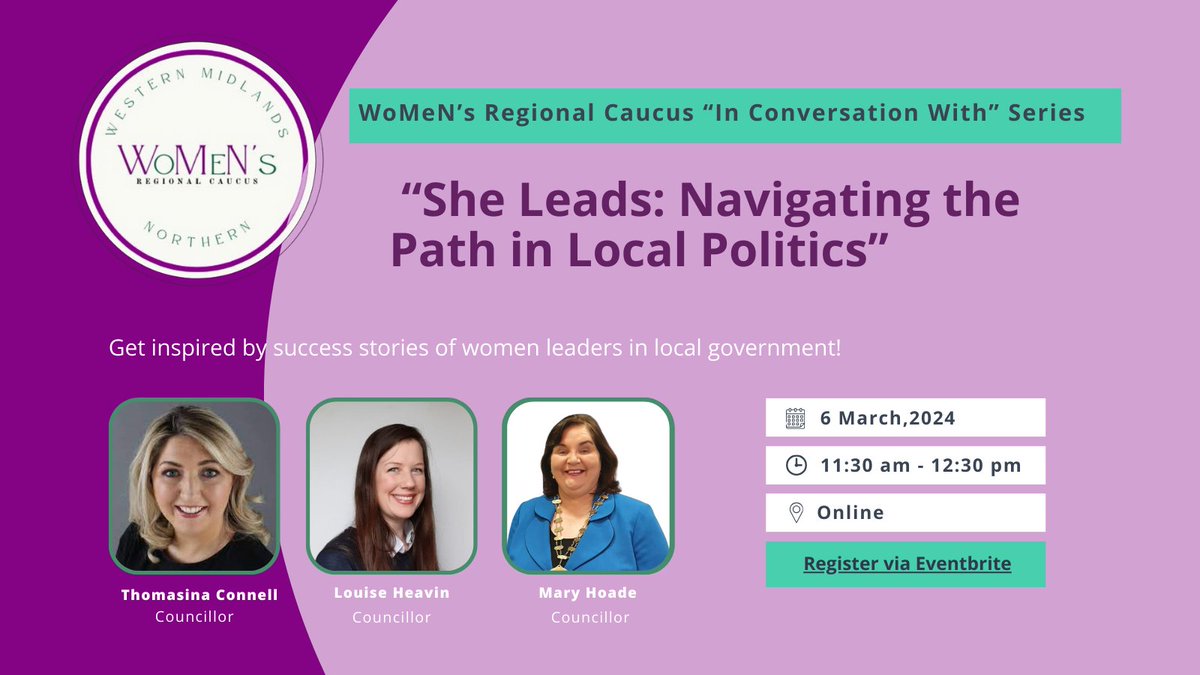 WoMeN's Regional Caucus (@mnwcaucus) on Twitter photo 🌟Excited to kick off our webinar series next week! Join us for Session 1: 'She Leads: Navigating the Path in Local Politics' on Wed, March 6th, 11:30am – 12:30pm online. Our panel includes WoMeN’s Regional Caucus members & Minister <a href="/kodonnellLK/">Kieran O’Donnell TD for Limerick City Constituency</a>.
Register➡️bit.ly/3P4wBEb 🌟Excited to kick off our webinar series next week! Join us for Session 1: 'She Leads: Navigating the Path in Local Politics' on Wed, March 6th, 11:30am – 12:30pm online. Our panel includes WoMeN’s Regional Caucus members & Minister <a href="/kodonnellLK/">Kieran O’Donnell TD for Limerick City Constituency</a>.
Register➡️bit.ly/3P4wBEb