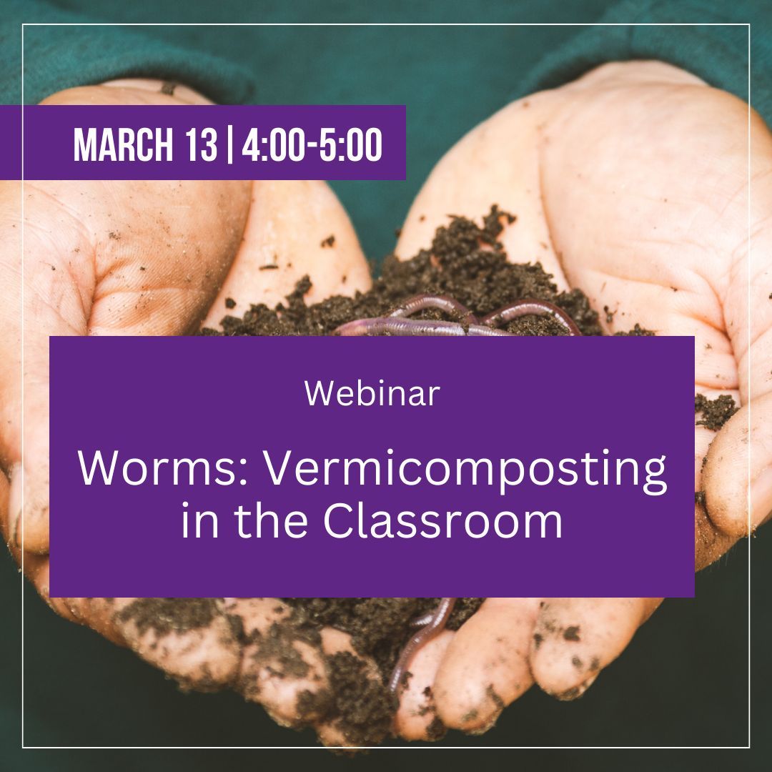 Join us for an exciting workshop led by Jeff Stanford of SSEC on classroom vermicomposting! Leave with the knowledge to set up and maintain a small scale worm composting system that can serve as a way to engage students in lessons on decomposition, soil science, and ecosystems!