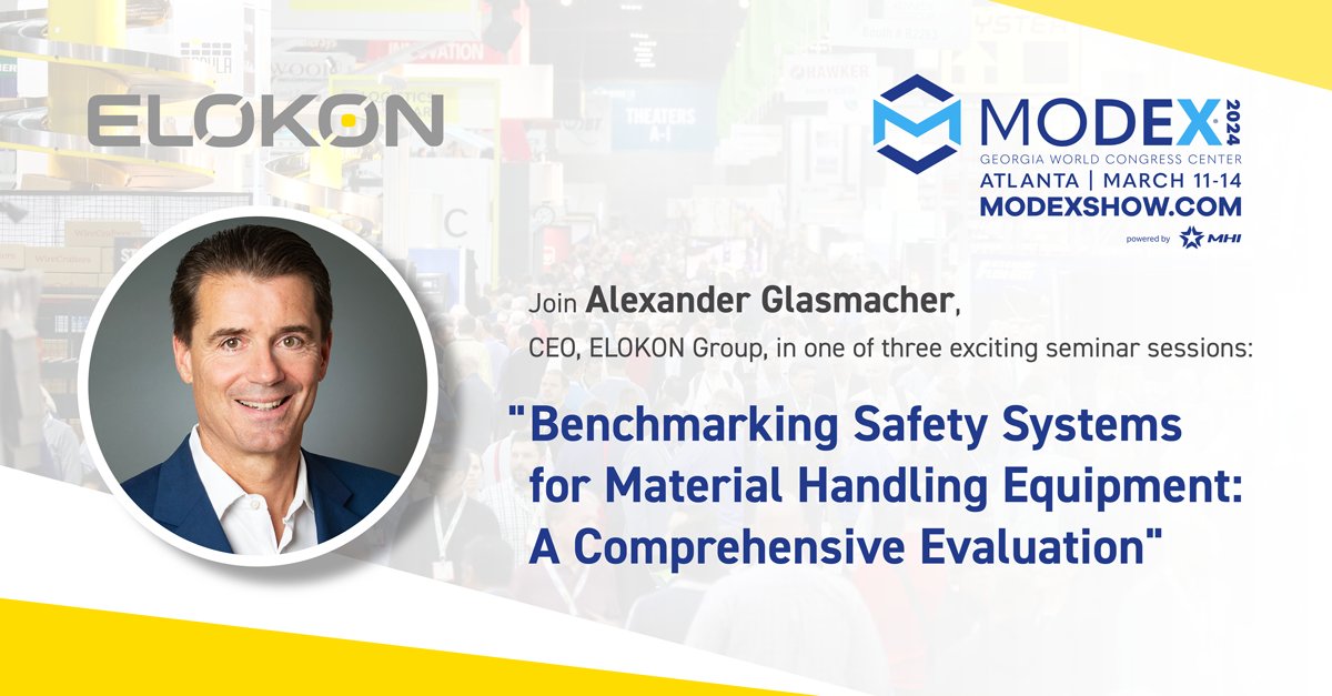 Join Alexander Glasmacher's seminars at #MODEX2024 in Atlanta, GA!

"𝐁𝐞𝐧𝐜𝐡𝐦𝐚𝐫𝐤𝐢𝐧𝐠 𝐒𝐚𝐟𝐞𝐭𝐲 𝐒𝐲𝐬𝐭𝐞𝐦𝐬 𝐟𝐨𝐫 𝐌𝐚𝐭𝐞𝐫𝐢𝐚𝐥 𝐇𝐚𝐧𝐝𝐥𝐢𝐧𝐠 𝐄𝐪𝐮𝐢𝐩𝐦𝐞𝐧𝐭: 𝐀 𝐂𝐨𝐦𝐩𝐫𝐞𝐡𝐞𝐧𝐬𝐢𝐯𝐞 𝐄𝐯𝐚𝐥𝐮𝐚𝐭𝐢𝐨𝐧."

elokon.com/en-US/newsroom…
<a href="/poweredbymhi/">MHI</a>