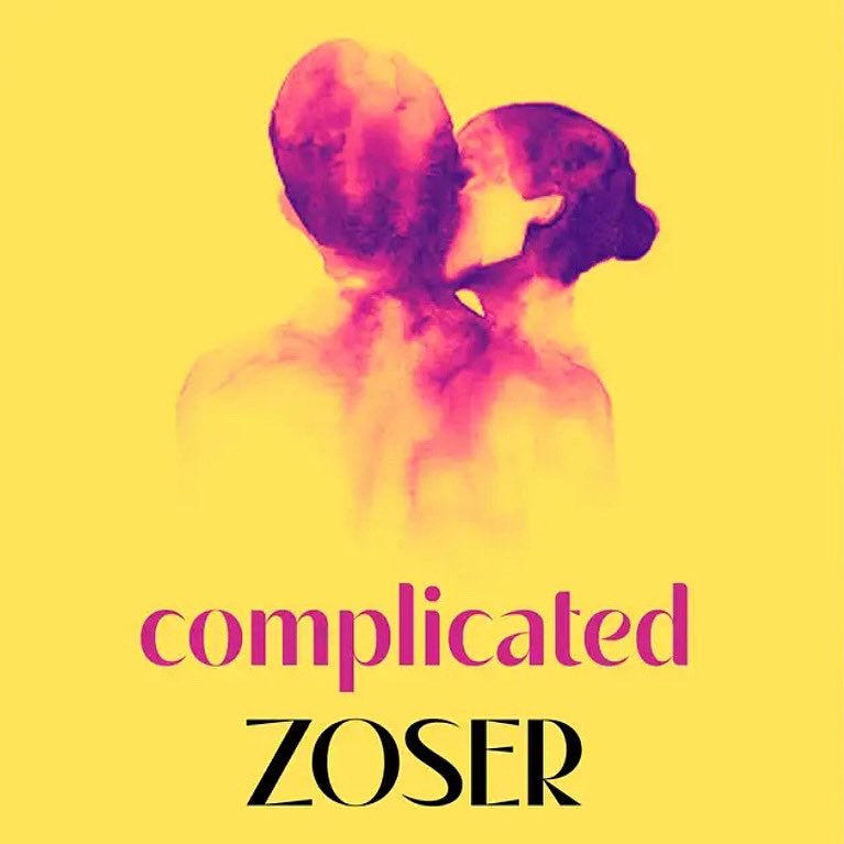 “Complicated” by @ZoserOfficial out now!! orcd.co/zosercomplicat…