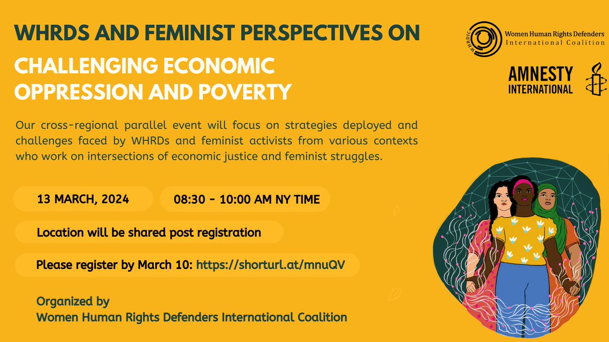 During the #CSW68, the @WHRDIC will host a parallel event on March 13th at 8:30am! Register here: shorturl.at/mnuQV The 'WHRDs and feminist perspectives on challenging economic oppression and poverty' event is co-organised with @amnesty. @NGO_CSW_NY