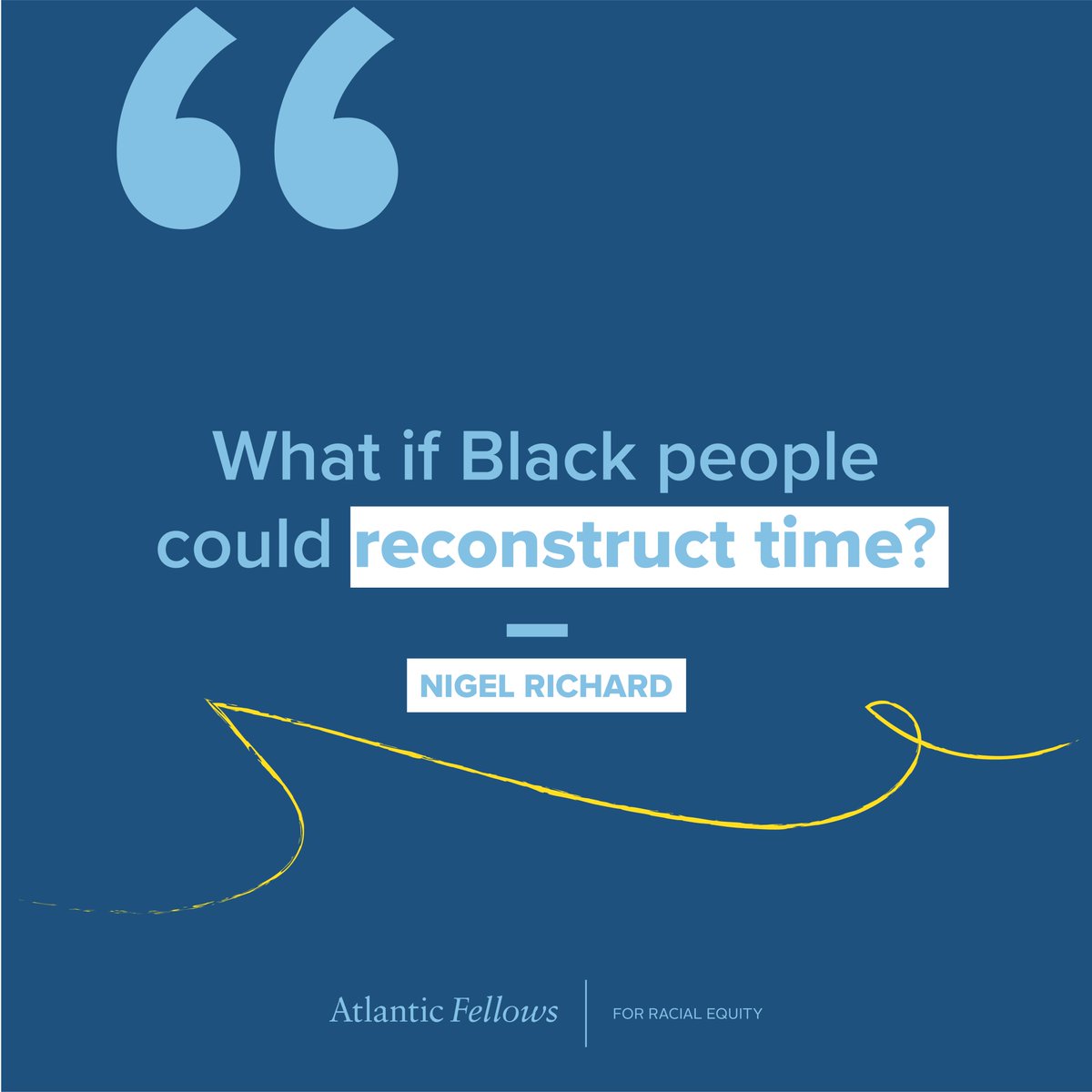 How we understand taken-for-granted notions like time shapes our political lives, says AFRE Senior Programme Director and Facilitator Nigel Richard, so what if we could reconstruct them in pursuit of liberation? READ his full reflection on the blog: racialequity.atlanticfellows.org/blog/insight-f…