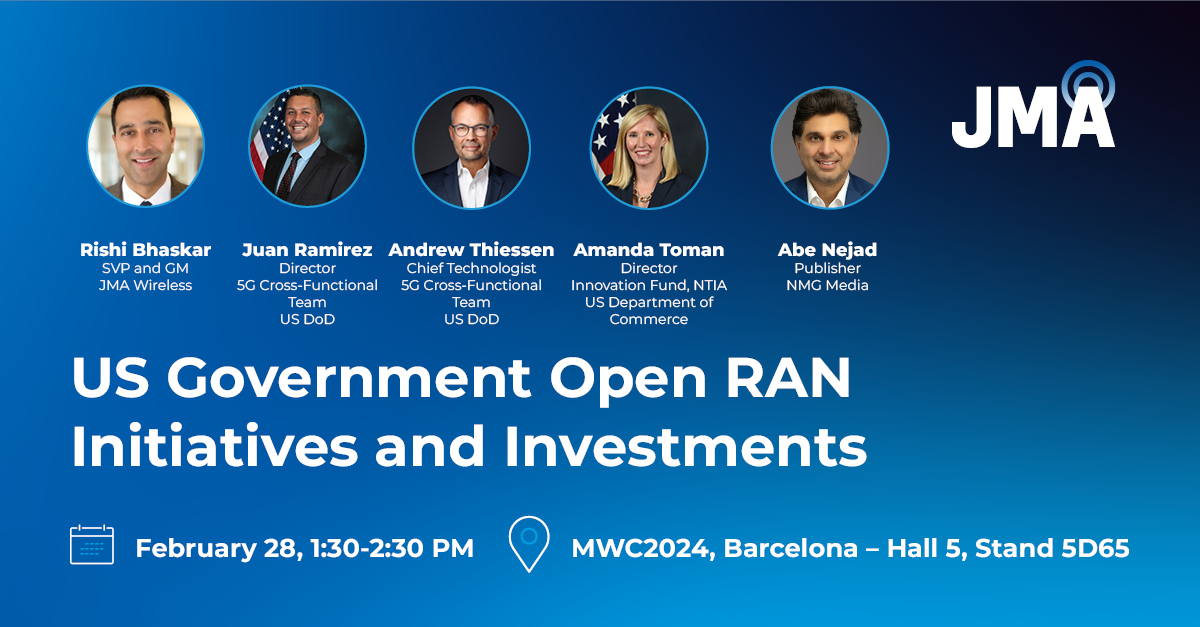 Going live in 30 minutes: US Government Open RAN Initiatives and Investments If you’re at #MWC24 #Barcelona, stop by Hall 5, Stand 5D65, to hear from industry experts. @NMGMedia #jmawireless #GSMA #5G #Innovation #redefiningwireless #NTIA #DoD #NMGMedia #AbeNejad