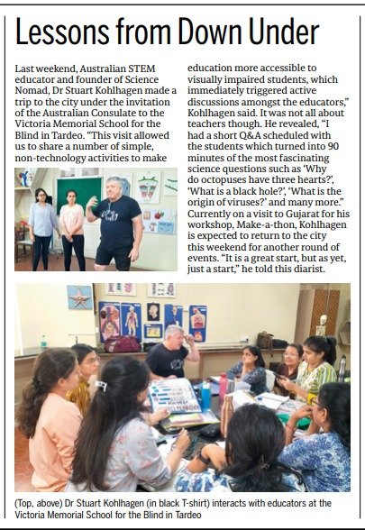 Why do 🐙 have 3 🫀? What is a black hole? Where do viruses come from?
🇦🇺’s <a href="/TheScienceNomad/">Stuart kohlhagen</a> had the most fascinating questions from #students at Victoria Memorial School for the Blind in #Mumbai. Fantastic to have our #STEM program featured in <a href="/mid_day/">Mid Day</a>!