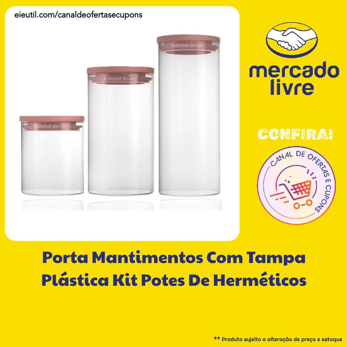 🟡 Porta Mantimentos Com Tampa Plástica Kit Potes De Herméticos | #MercadoLivre: ✅ R$ 99,25 🔗 COMPRE AQUI: mercadolivre.com/sec/1efwmGC