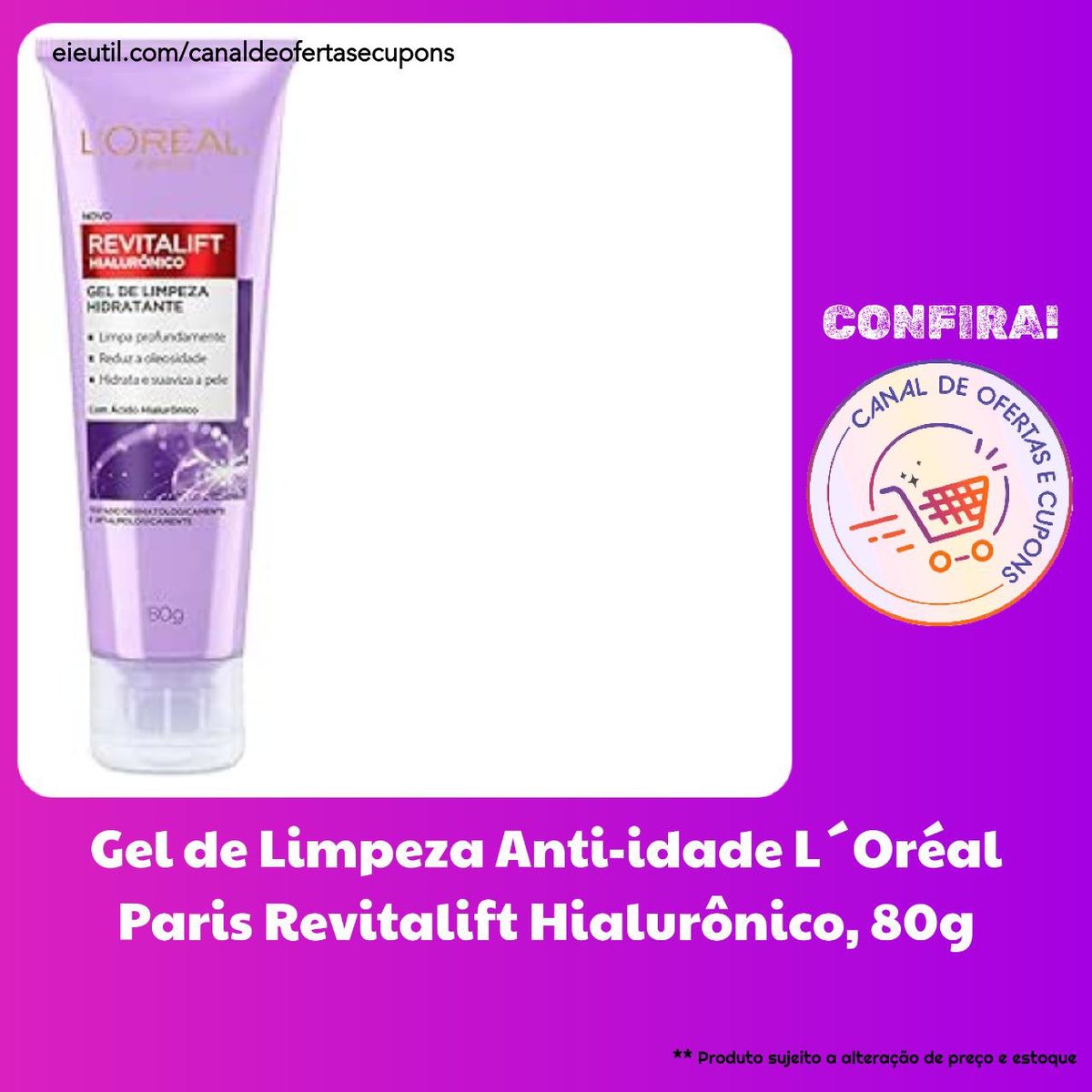 🟡 GEL DE LIMPEZA ANTI-IDADE LORÉAL PARIS REVITALIFT HIALURÔNICO 80G | #Amazon: ✅ R$ 19,19 🔗 COMPRE AQUI: amzn.to/3PHIhO2