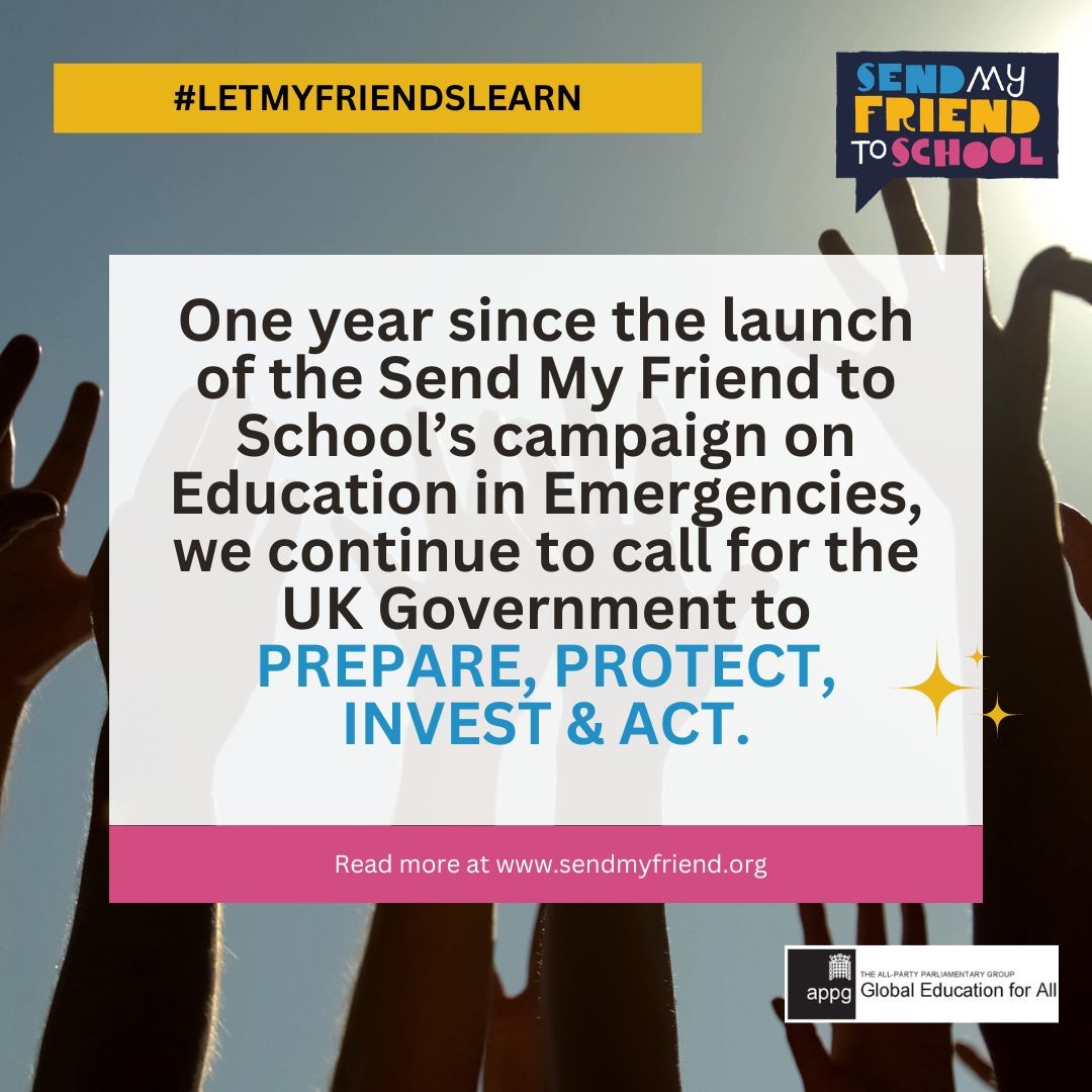 224 million children’s education are currently impacted by emergencies. One year on from @SendMyFriend's #LetMyFriendsLearn campaign, we reflect on what progress has been made, and what the #UKGovernment can do next to protect children’s learning in crises ✊🌍📚