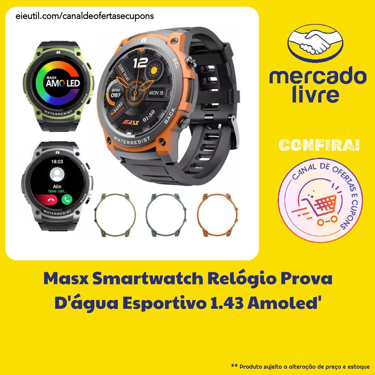 🟡 Masx Smartwatch Relógio Prova D'água Esportivo 1.43 Amoled' | #MercadoLivre: ✅ R$ 259,10 / com cupom 🔗 COMPRE AQUI: mercadolivre.com/sec/1bW38w4 🎫 CUPOM: R$ 10 OFF