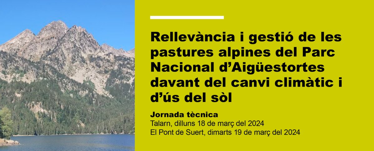 #JornadaTècnica <a href="/ruralcat/">Ruralcat</a> <a href="/EcofunLab/">Ecofun Lab</a>
"Rellevància i gestió de les #pastures alpines del Parc Nacional d’Aigüestortes davant del canvi climàtic i d’ús del sòl"
1⃣Talarn - 18 de març
2⃣El Pont de Suert - 19 de març

✍️Inscripcions
1⃣tuit.cat/2yqAg
2⃣tuit.cat/lDKka