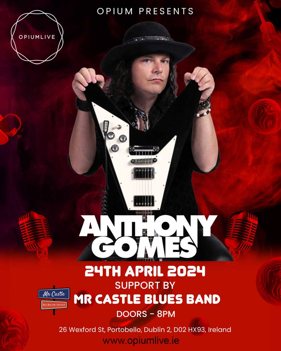 #TONIGHT Anthony Gomes + Mr Castle Blues Band Opium Live, Dublin • Doors 8pm With a guitar slung over his shoulder and the amps turned up full tilt, @anthonygomes electrifies blues & rock at a 21st century crossroads of his own opium.ie/events/anthony… @whelanslive