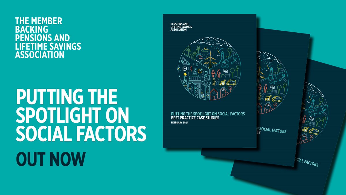 We have launched Putting the spotlight on social factors – best practice case studies to demonstrate successful approaches for schemes. Click the link below to read now: plsa.co.uk/Policy-and-Res… #PLSA #pensions #PLSAinvest24