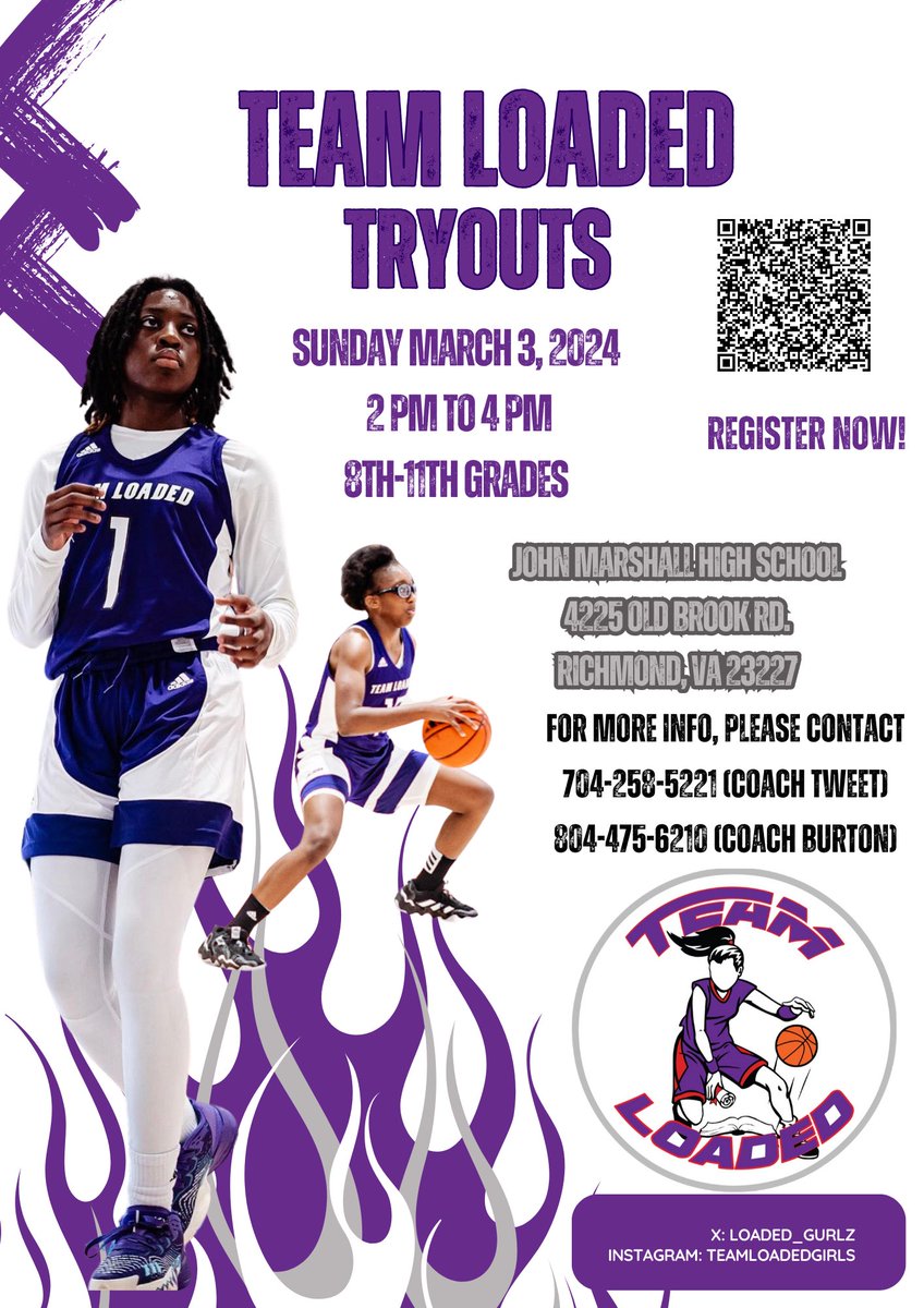 🔥🏀Team Loaded Tryouts🏀🔥 🗓️Sunday, March 3rd 2024 🏠John Marshall High School 🎟️ Use QR Code to Register