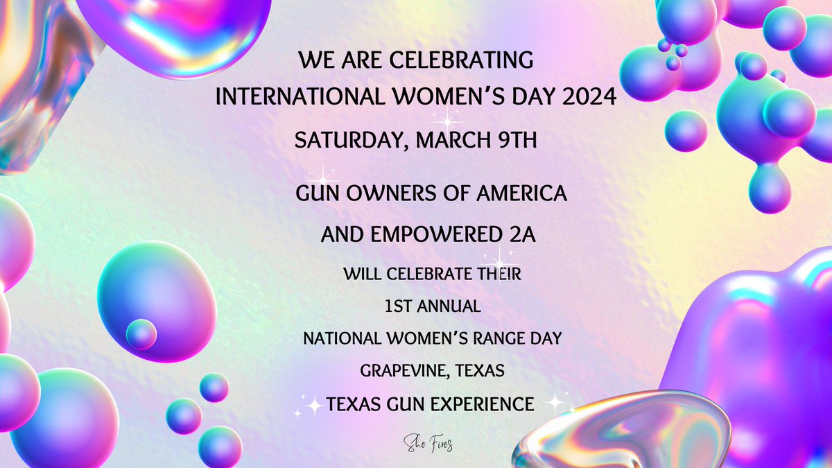 _SheFires's tweet photo. Ladies! Join me &amp; others on March 9th for International Women's Day 2024 for @GunOwners and Empowered 2A National Women's Range Day at @TXgunexperience in Grapevine, TX. https://t.co/ptW6FNpCnY