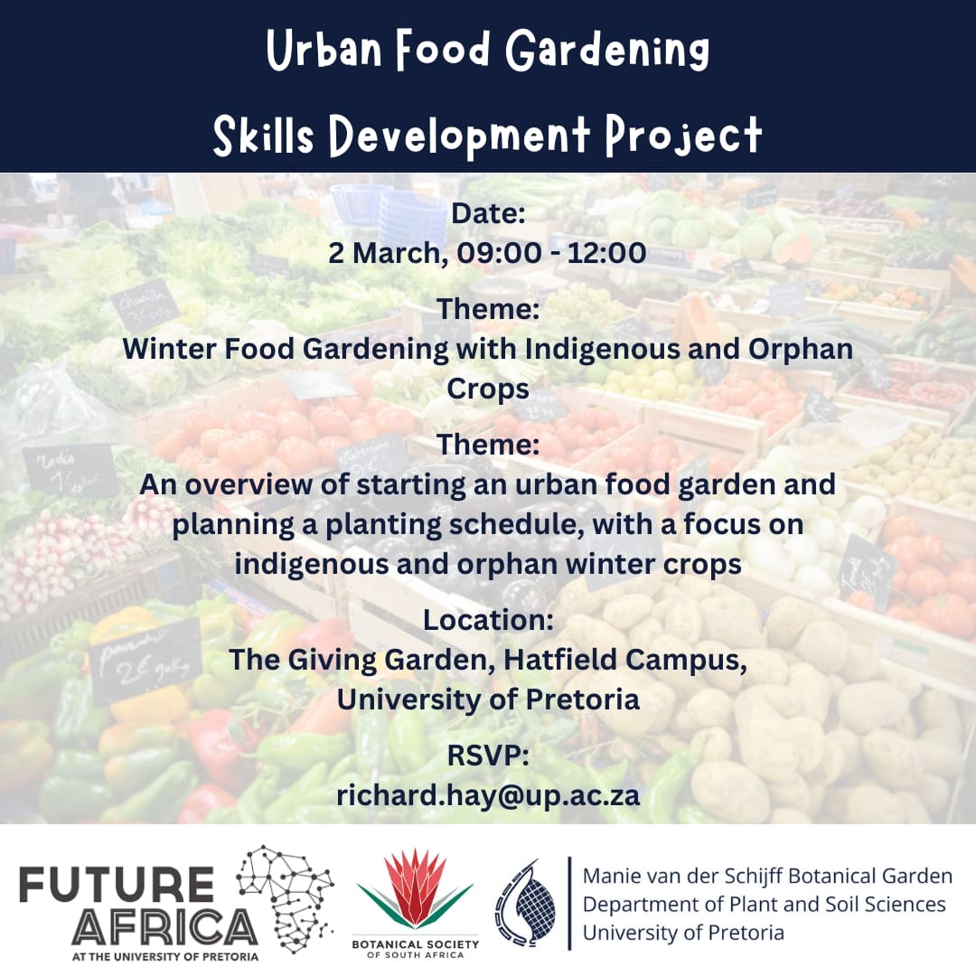 Interested in learning about growing your own food? Join us for the nest instalment of the Future Africa Urban Food Gardening Skills Development Project🌱
