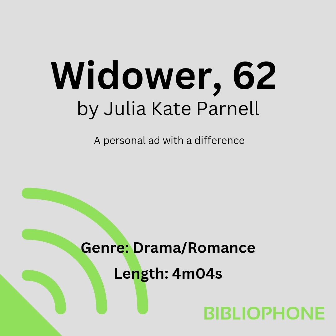 Got five minutes to fill? Listen free to this short Drama/Romance by Julia Kate Parnell:

bibliophone.com/widower-62-by-…