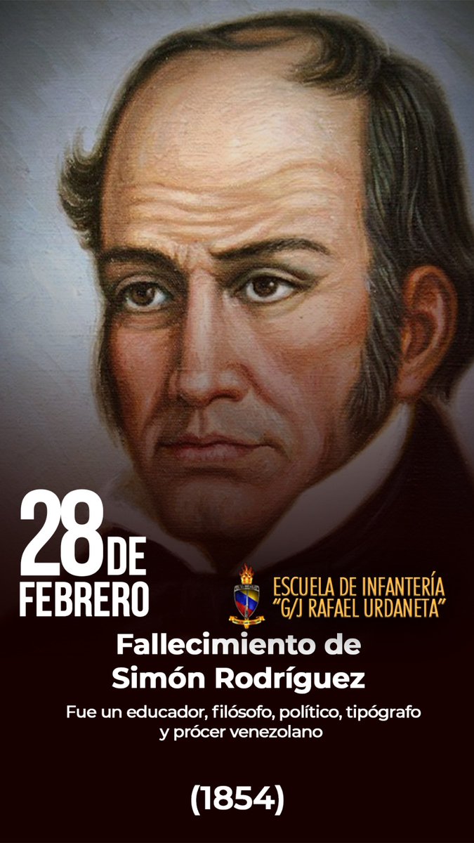 ¡Hoy recordamos al maestro de El Libertador! En el aniversario de su fallecimiento, honramos la memoria de Simón Rodríguez, mentor de Simón Bolívar y figura fundamental en la historia de la educación venezolana.

#SimónRodríguez #Efeméride #EscuelaInfanteríaRafaelUrdaneta