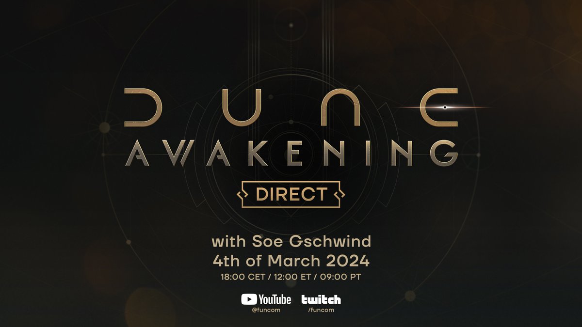 Dune: Awakening (@duneawakening) on Twitter photo We are thrilled to announce the debut of our new series of Dune: Awakening Direct showcases, hosted by <a href="/Soembie/">Soe Gschwind</a>! We’ll be showing new game footage and more. #DuneAwakening
Tune in March 4, 18:00 CET/12:00 ET on our Twitch and YouTube.
Set a reminder: bit.ly/DA_Direct We are thrilled to announce the debut of our new series of Dune: Awakening Direct showcases, hosted by <a href="/Soembie/">Soe Gschwind</a>! We’ll be showing new game footage and more. #DuneAwakening
Tune in March 4, 18:00 CET/12:00 ET on our Twitch and YouTube.
Set a reminder: bit.ly/DA_Direct