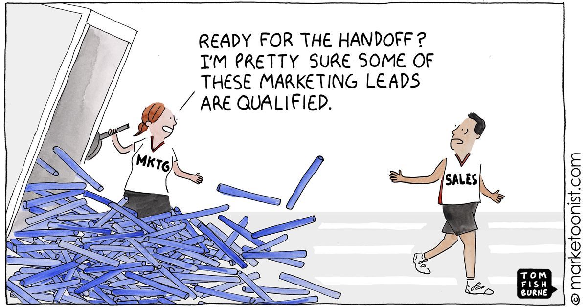 It wouldn't be so funny if weren't often so true. Marketing Handoff to Sales bit.ly/3SWEhtb by @tomfishburne