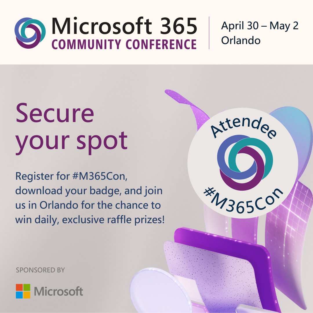 Matt M (@mathewmckenzie) on Twitter photo Already registered for <a href="/M365CONF/">The Microsoft 365 Community Conference</a>? Donāt forget to request your certified Tech Community badge at aka.ms/M365AttendeeBaā¦. It doubles as a ticket to win exclusive conference prizes in Orlando. We're two months away from #M365Con!
Still need to register? aka.ms/m365conf24reg Already registered for <a href="/M365CONF/">The Microsoft 365 Community Conference</a>? Donāt forget to request your certified Tech Community badge at aka.ms/M365AttendeeBaā¦. It doubles as a ticket to win exclusive conference prizes in Orlando. We're two months away from #M365Con!
Still need to register? aka.ms/m365conf24reg