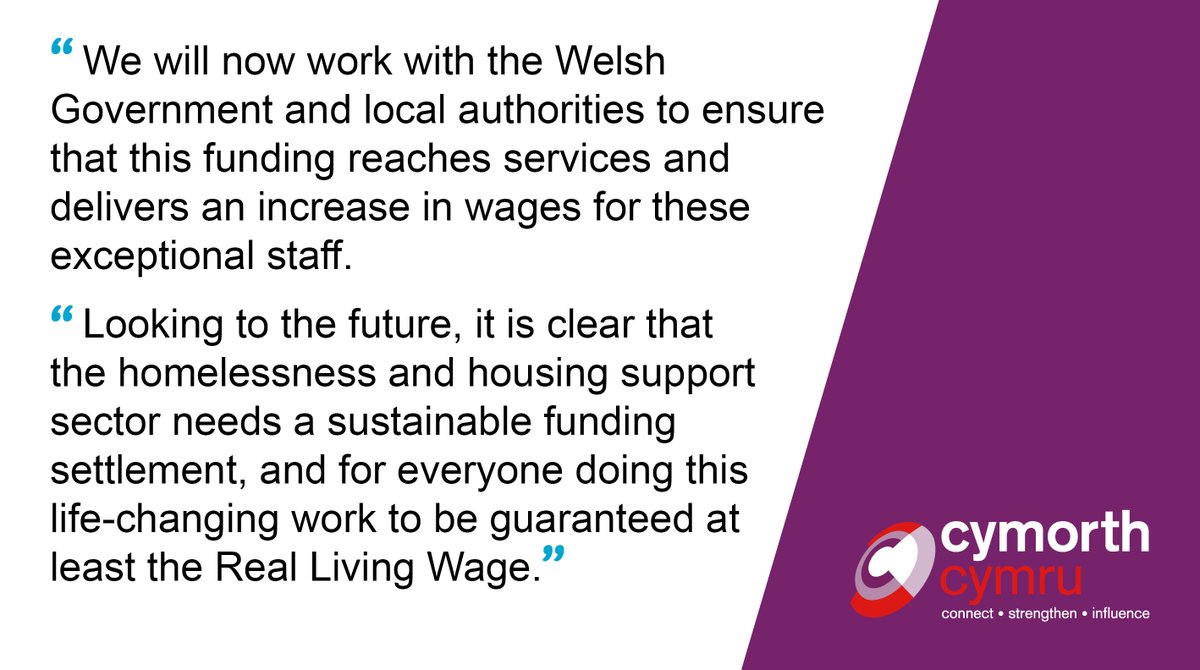 We are now focused on working with the Welsh Government and local authorities to ensure that this funding reaches homelessness and housing support services and delivers an increase in wages for these exceptional staff.

#HousingMattersWales #WelshBudget
[2/2]