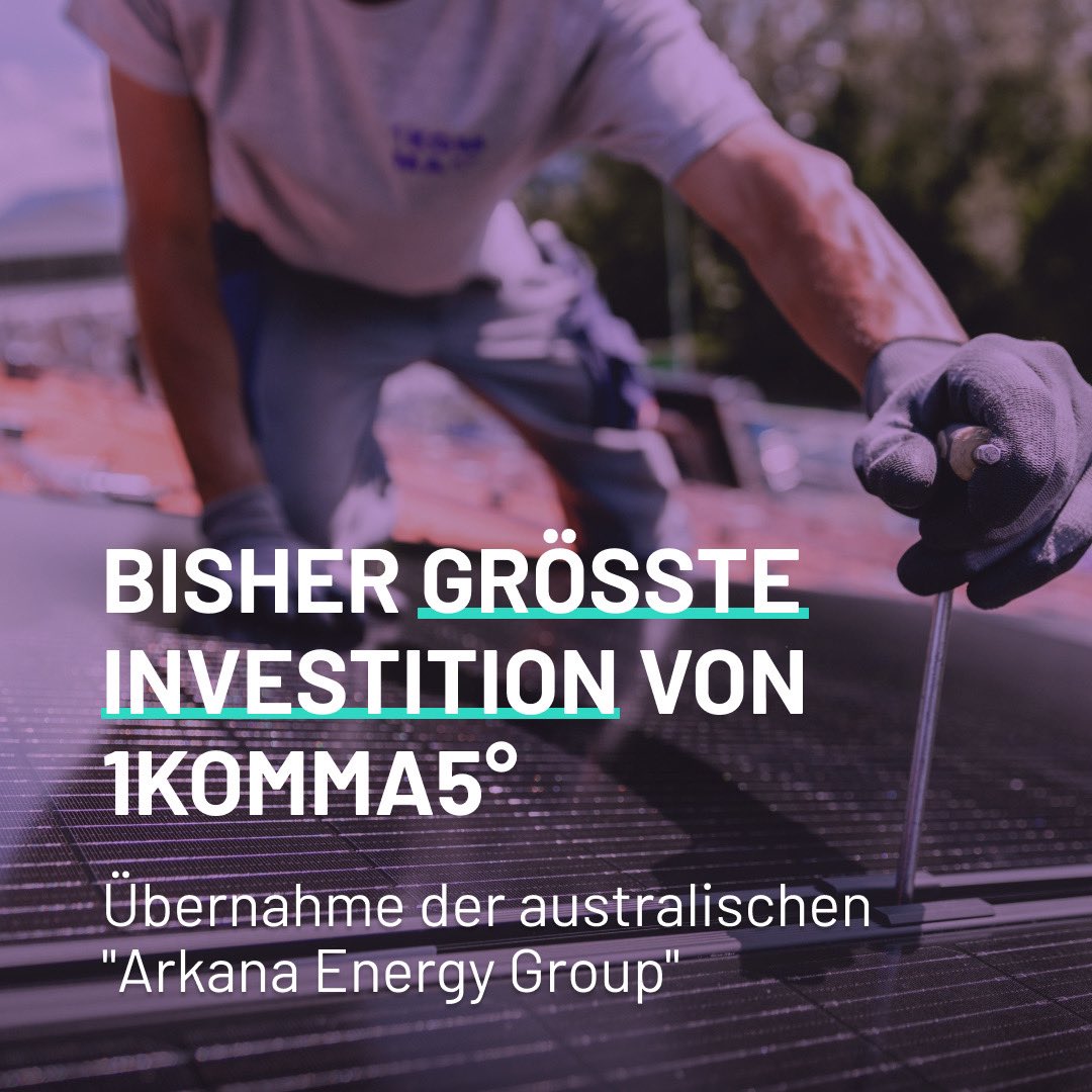 🌏📈 Unsere bisher größte Investition: Die „Arkana Energy Group“ wird Teil von 1KOMMA5°! Mit unserem vierten Investment in Australien sind wir auf einem guten Weg, in 2024 um die Marktführerschaft zu kämpfen‼️