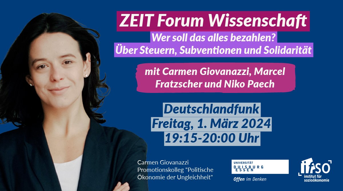 Institut für Sozioökonomie @ifso.bsky.social (@ifso_due) on Twitter photo ZEIT Forum Wissenschaft mit @c_giovanazzi aus unserem Promotionskolleg "Politische Ökonomie der Ungleichheit" sowie mit <a href="/MFratzscher/">Marcel Fratzscher</a> und Niko Paech. Freitag, 1.2.2024 um 19:15 im <a href="/DLF/">Deutschlandfunk</a>. Moderation: <a href="/RalfKrauter/">Ralf Krauter</a> und Andreas Sentker deutschlandfunk.de/programm?drsea… ZEIT Forum Wissenschaft mit @c_giovanazzi aus unserem Promotionskolleg "Politische Ökonomie der Ungleichheit" sowie mit <a href="/MFratzscher/">Marcel Fratzscher</a> und Niko Paech. Freitag, 1.2.2024 um 19:15 im <a href="/DLF/">Deutschlandfunk</a>. Moderation: <a href="/RalfKrauter/">Ralf Krauter</a> und Andreas Sentker deutschlandfunk.de/programm?drsea…