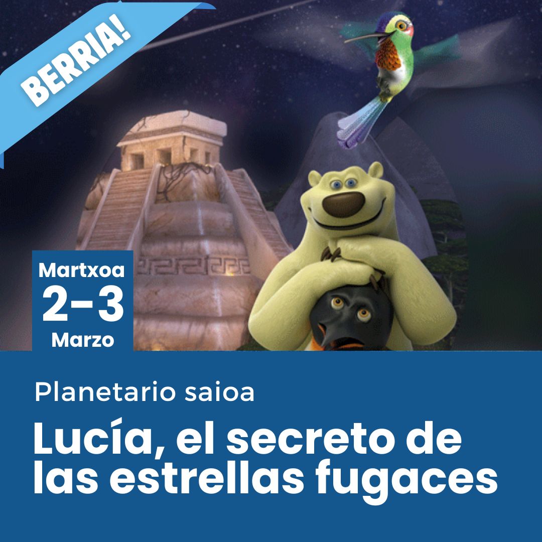 📣🧒 Haurrentzako programa berriaren estreinaldia Planetariumean!

🕝 13:15 castellano | 17:00 euskara
(⏳ 30´)
🗣️ 4 urtetik aurrera

🎟️ Sarrerak | Entradas: eurekamuseoa.eus