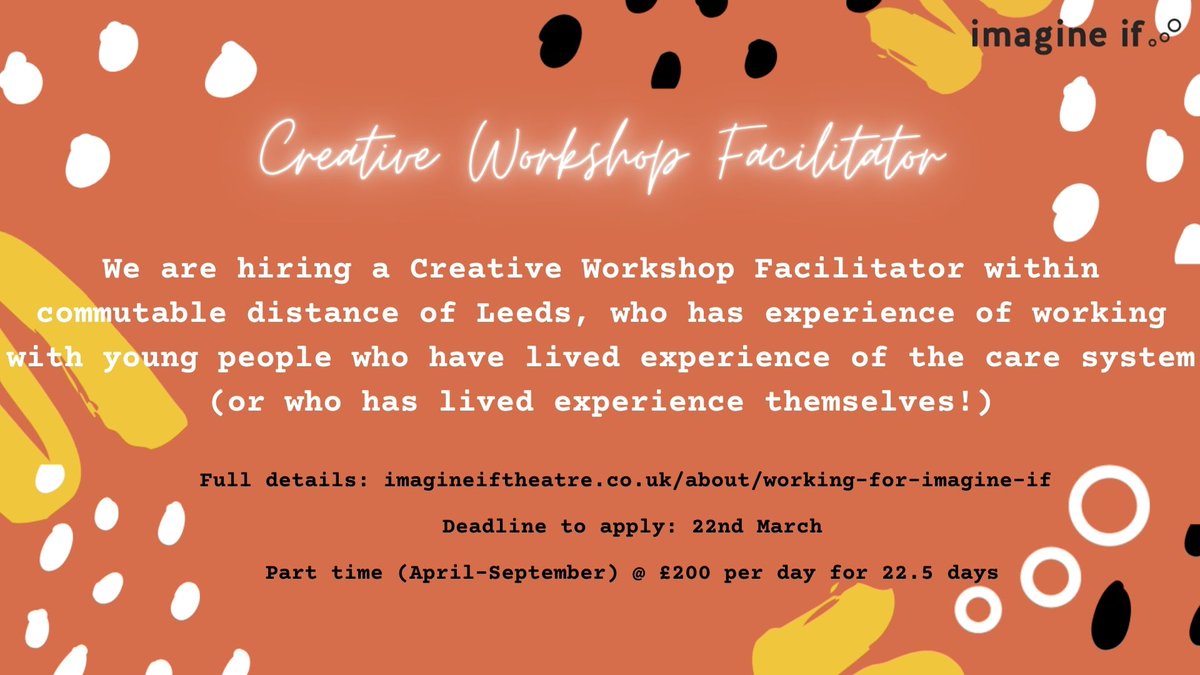 We are looking for a local CREATIVE WORKSHOP FACILITATOR with experience of delivering theatre workshops to young people who have experience of the care system (or who has lived experience themselves!) Part time - £200 per day for 22.5 days Full details: imagineiftheatre.co.uk/about/working-…