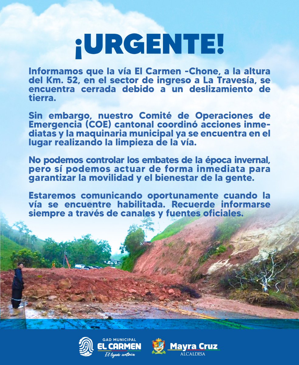 Comunicado urgente. #invierno #derrumbe #víacerrada #ElCarmen #Manabí